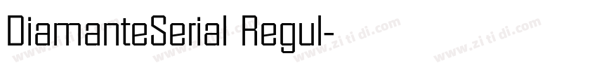 DiamanteSerial Regul字体转换 DiamanteSerial Regul字体转换